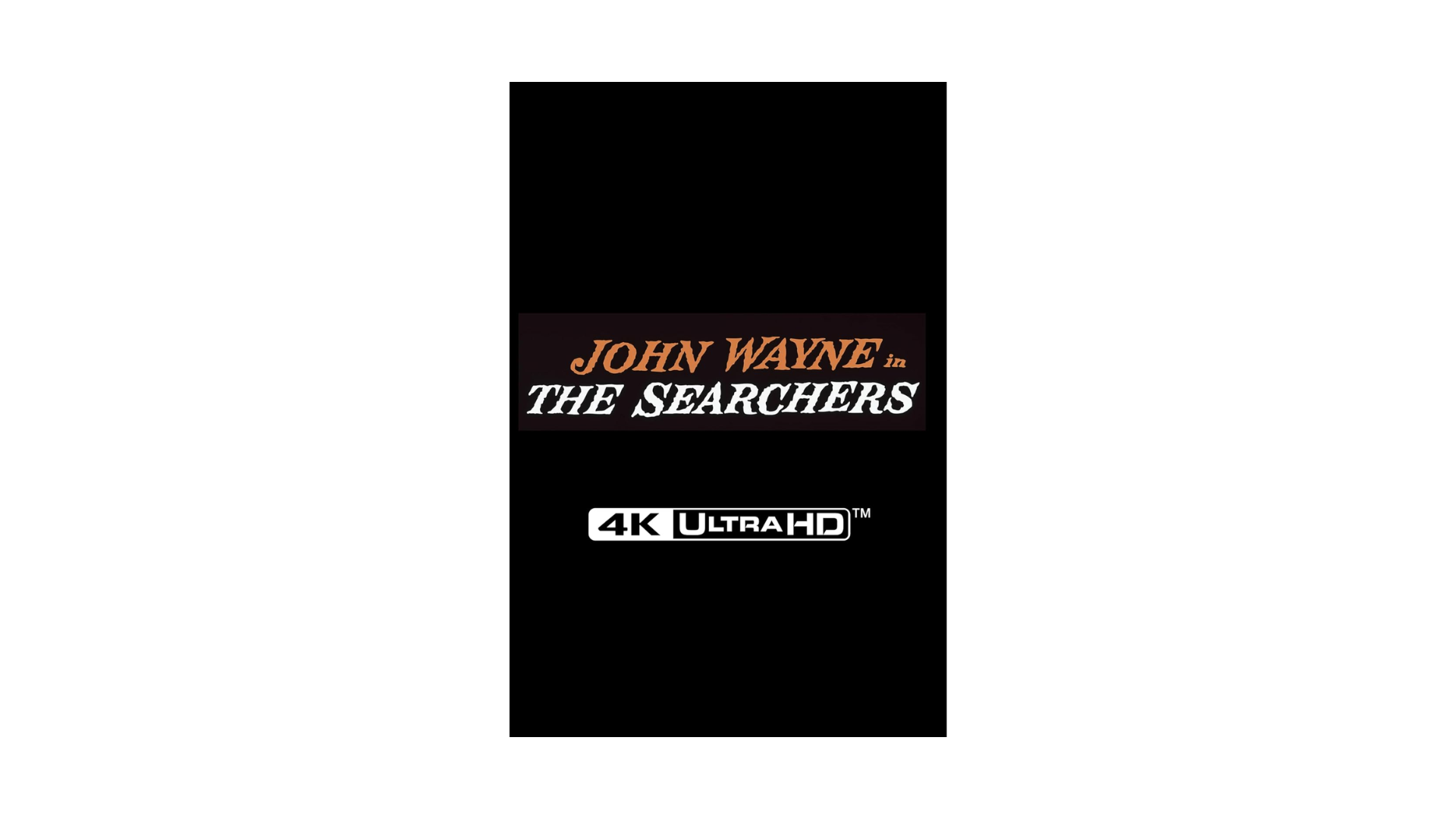 The Searchers Steelbook 4K Blu-ray: Release, Price & Pre-Order